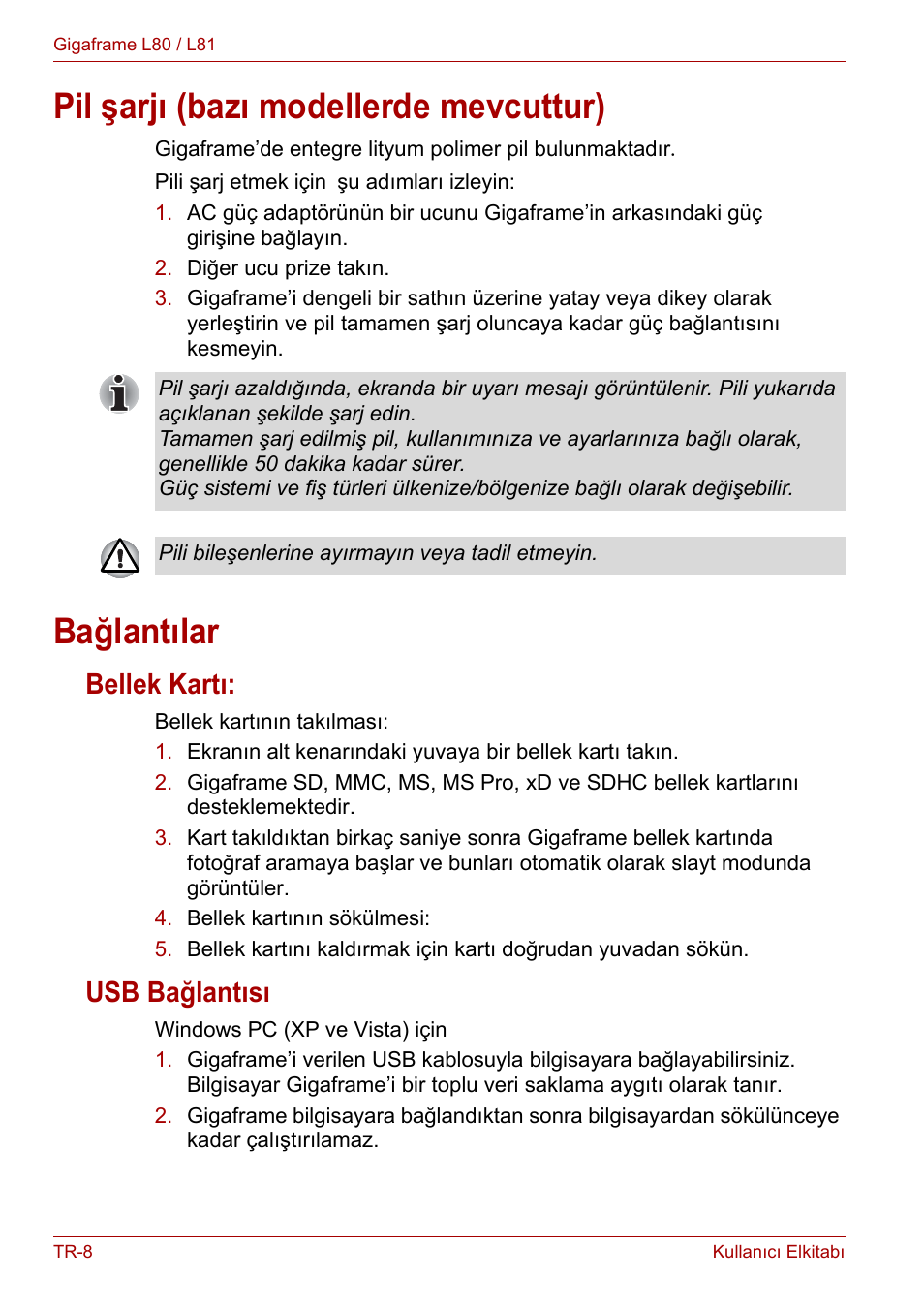 Pil şarjı (bazı modellerde mevcuttur), Bağlantılar, Bellek kartı | Usb bağlantısı, Pil şarjı (bazı modellerde mevcuttur) bağlantılar, Bellek kartı: usb bağlantısı | Toshiba Gigaframe L80-81 User Manual | Page 830 / 870