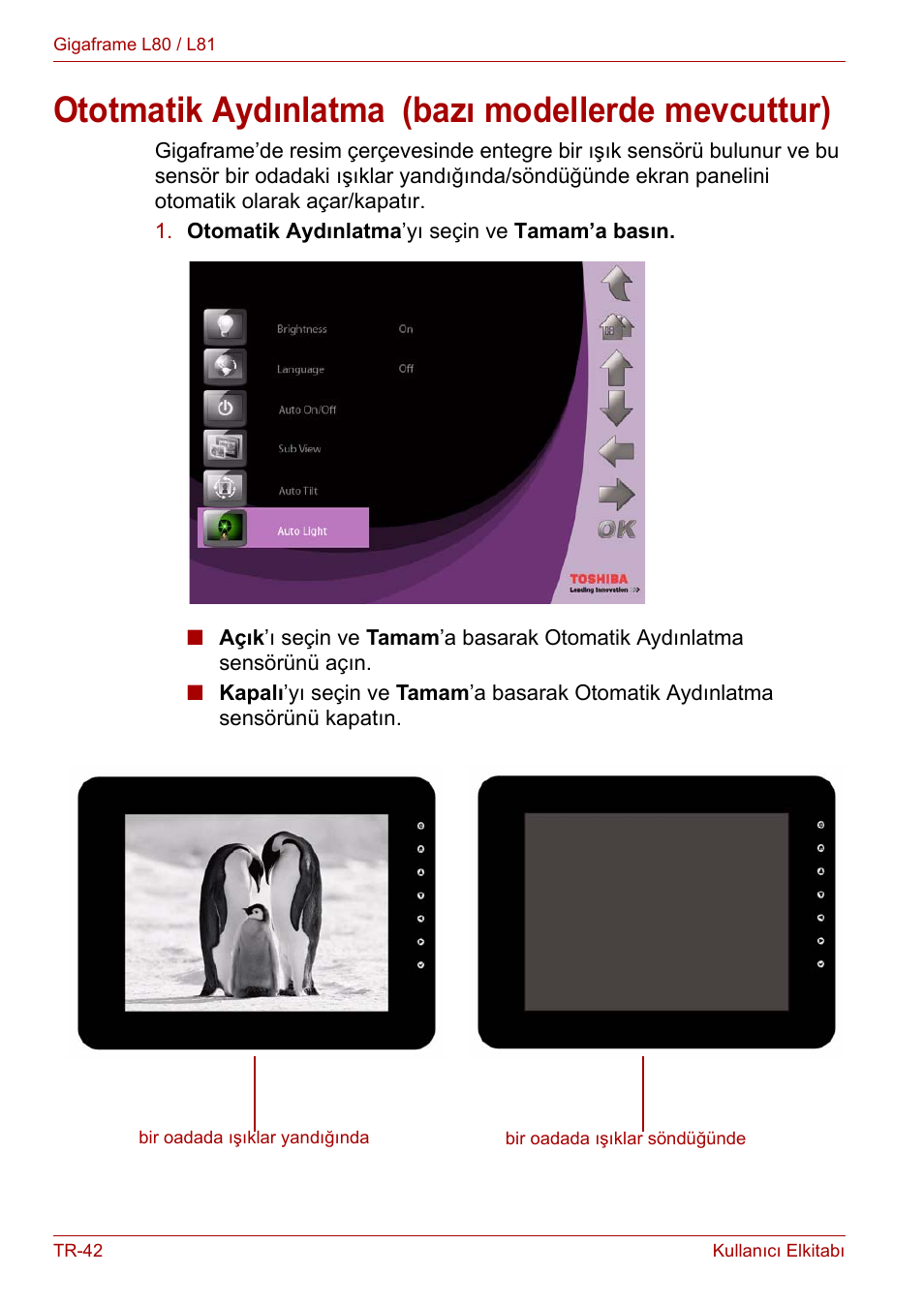 Ototmatik aydınlatma (bazı modellerde mevcuttur), Ototmatik aydınlatma | Toshiba Gigaframe L80-81 User Manual | Page 864 / 870