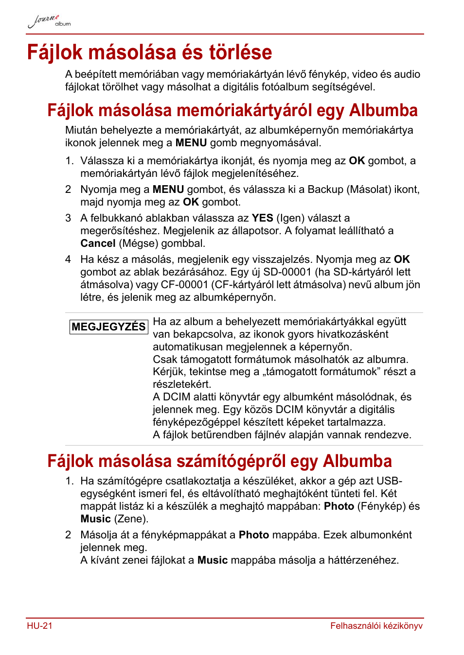 Fájlok másolása és törlése, Fájlok másolása memóriakártyáról egy albumba, Fájlok másolása számítógépről egy albumba | Toshiba JournE album User Manual | Page 182 / 420