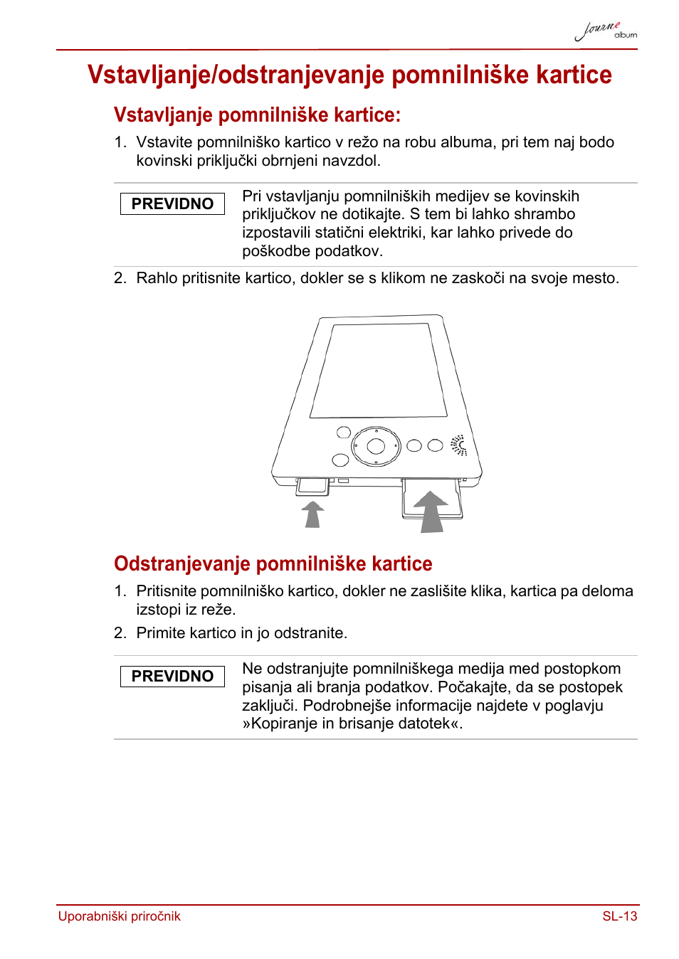 Vstavljanje/odstranjevanje pomnilniške kartice, Vstavljanje pomnilniške kartice, Odstranjevanje pomnilniške kartice | Toshiba JournE album User Manual | Page 337 / 420