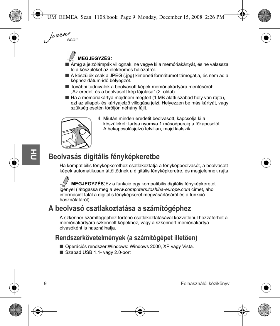 Beolvasás digitális fényképkeretbe, A beolvasó csatlakoztatása a számítógéphez, Rendszerkövetelmények (a számítógépet illetően) | Toshiba JournE Scan User Manual | Page 100 / 236