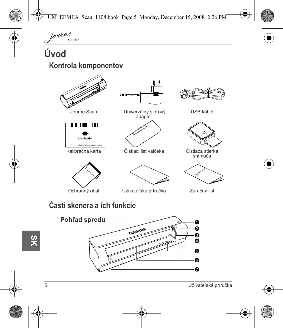 Úvod, Kontrola komponentov časti skenera a ich funkcie | Toshiba JournE Scan User Manual | Page 168 / 236