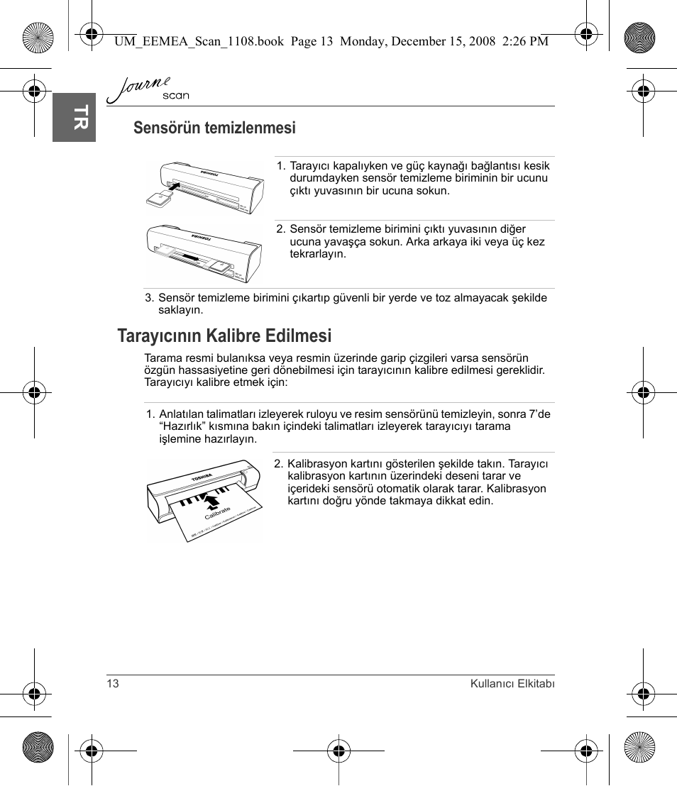 Tarayıcının kalibre edilmesi, Sensörün temizlenmesi | Toshiba JournE Scan User Manual | Page 212 / 236