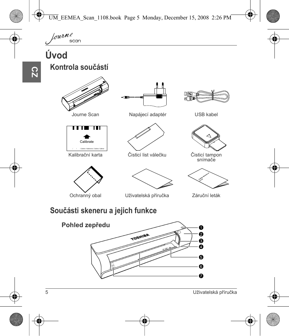 Úvod, Kontrola součástí součásti skeneru a jejich funkce | Toshiba JournE Scan User Manual | Page 24 / 236