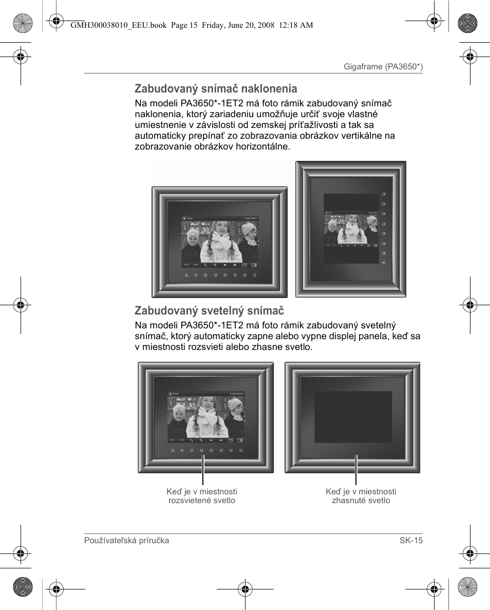 Zabudovaný snímač naklonenia, Zabudovaný svetelný snímač | Toshiba Gigaframe Q-Series User Manual | Page 115 / 260