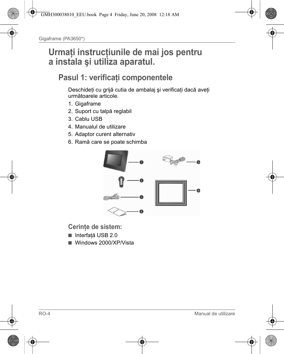 Pasul 1: verificaţi componentele | Toshiba Gigaframe Q-Series User Manual | Page 144 / 260