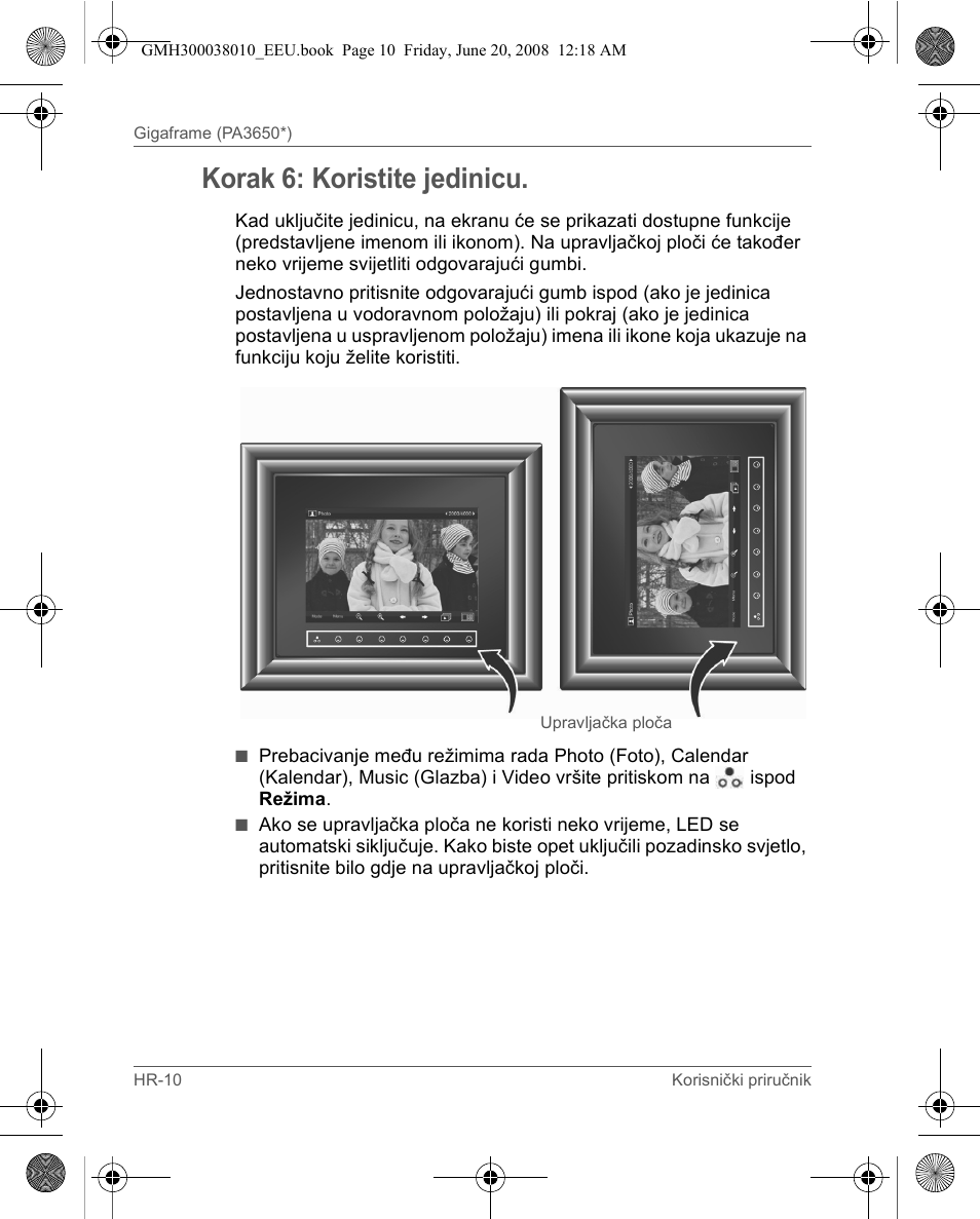 Korak 6: koristite jedinicu | Toshiba Gigaframe Q-Series User Manual | Page 230 / 260