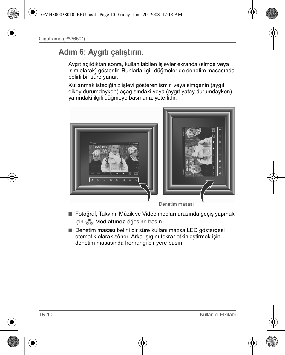 Adım 6: aygıtı çalıştırın | Toshiba Gigaframe Q-Series User Manual | Page 70 / 260