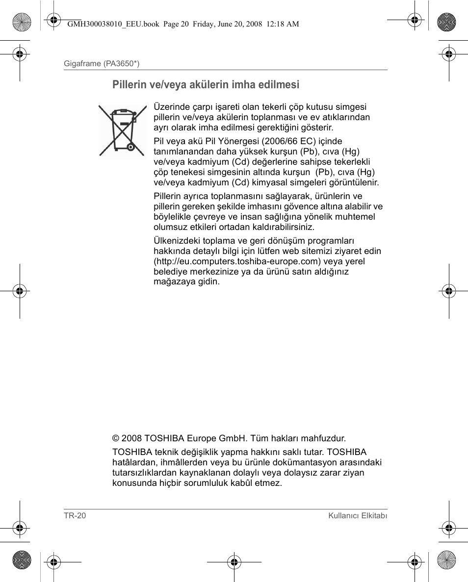 Pillerin ve/veya akülerin imha edilmesi | Toshiba Gigaframe Q-Series User Manual | Page 80 / 260