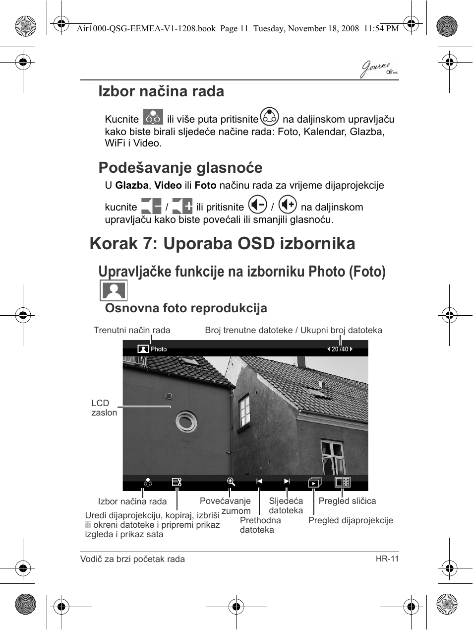 Izbor načina rada podešavanje glasnoće, Korak 7: uporaba osd izbornika, Upravljačke funkcije na izborniku photo (foto) | Osnovna foto reprodukcija, Izbor načina rada, Podešavanje glasnoće | Toshiba JournE Air1000 User Manual | Page 105 / 302