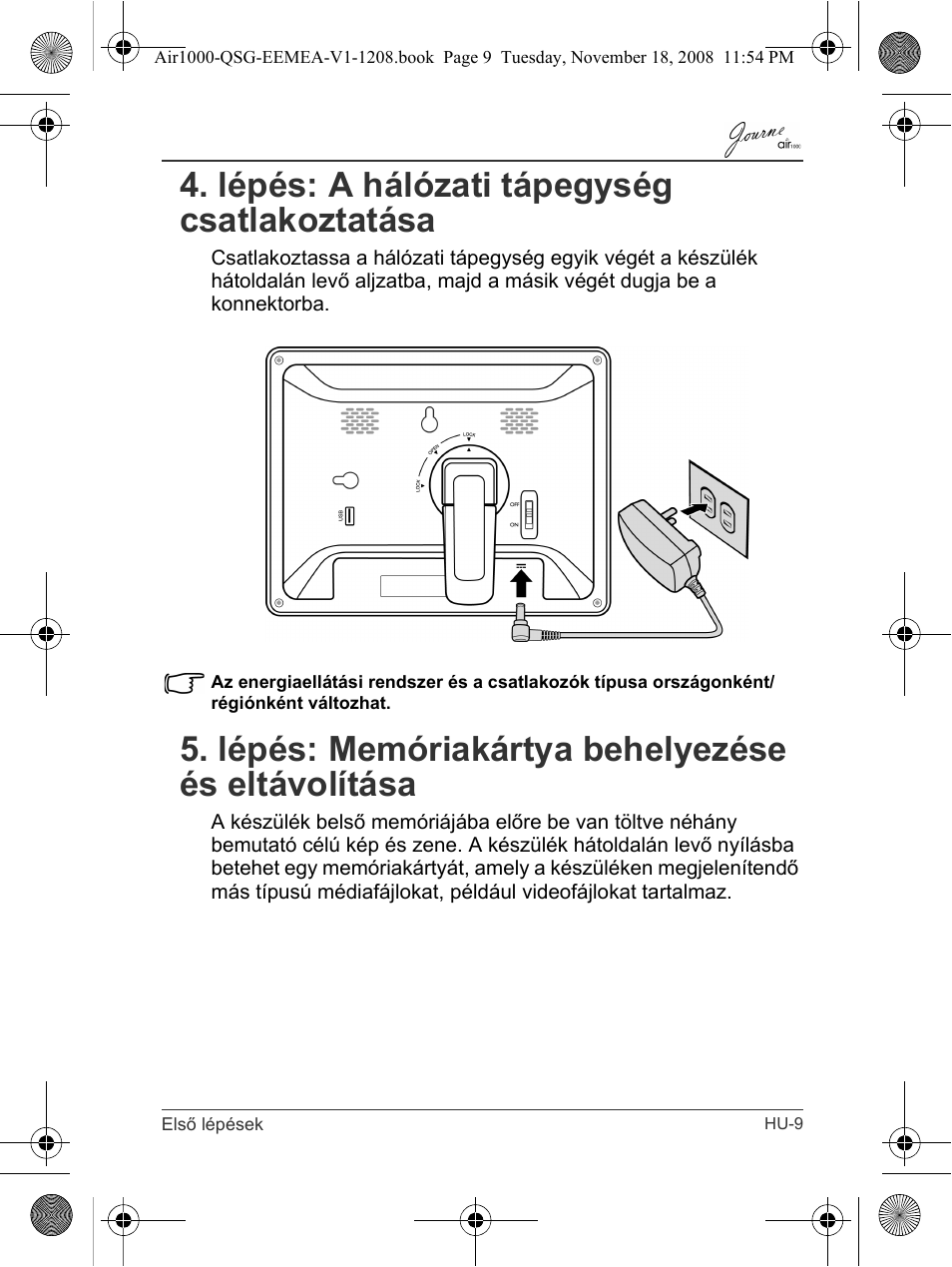Lépés: a hálózati tápegység csatlakoztatása, Lépés: memóriakártya behelyezése és eltávolítása | Toshiba JournE Air1000 User Manual | Page 125 / 302