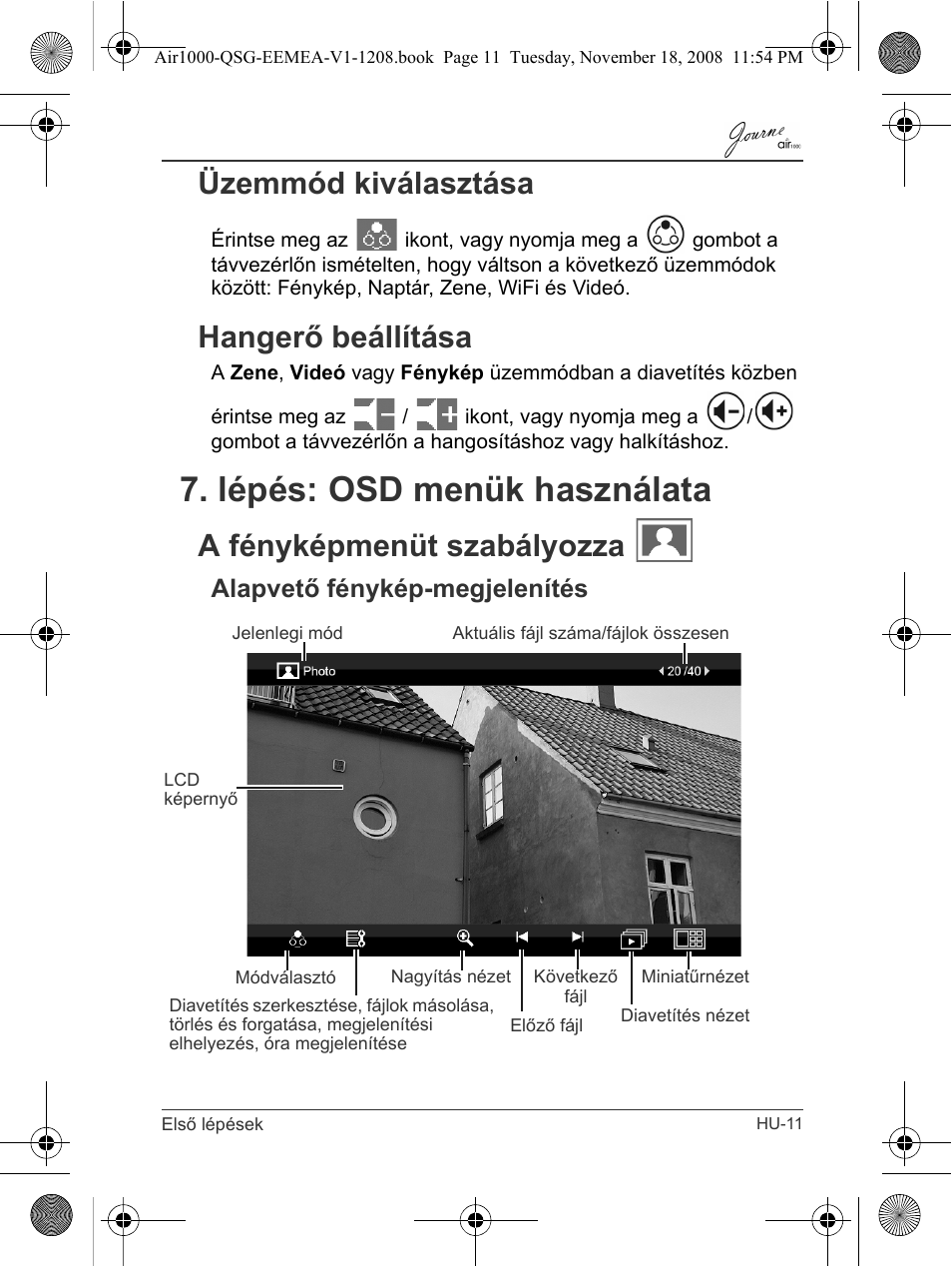Üzemmód kiválasztása hangerő beállítása, Lépés: osd menük használata, A fényképmenüt szabályozza | Alapvető fénykép-megjelenítés, Üzemmód kiválasztása, Hangerő beállítása | Toshiba JournE Air1000 User Manual | Page 127 / 302