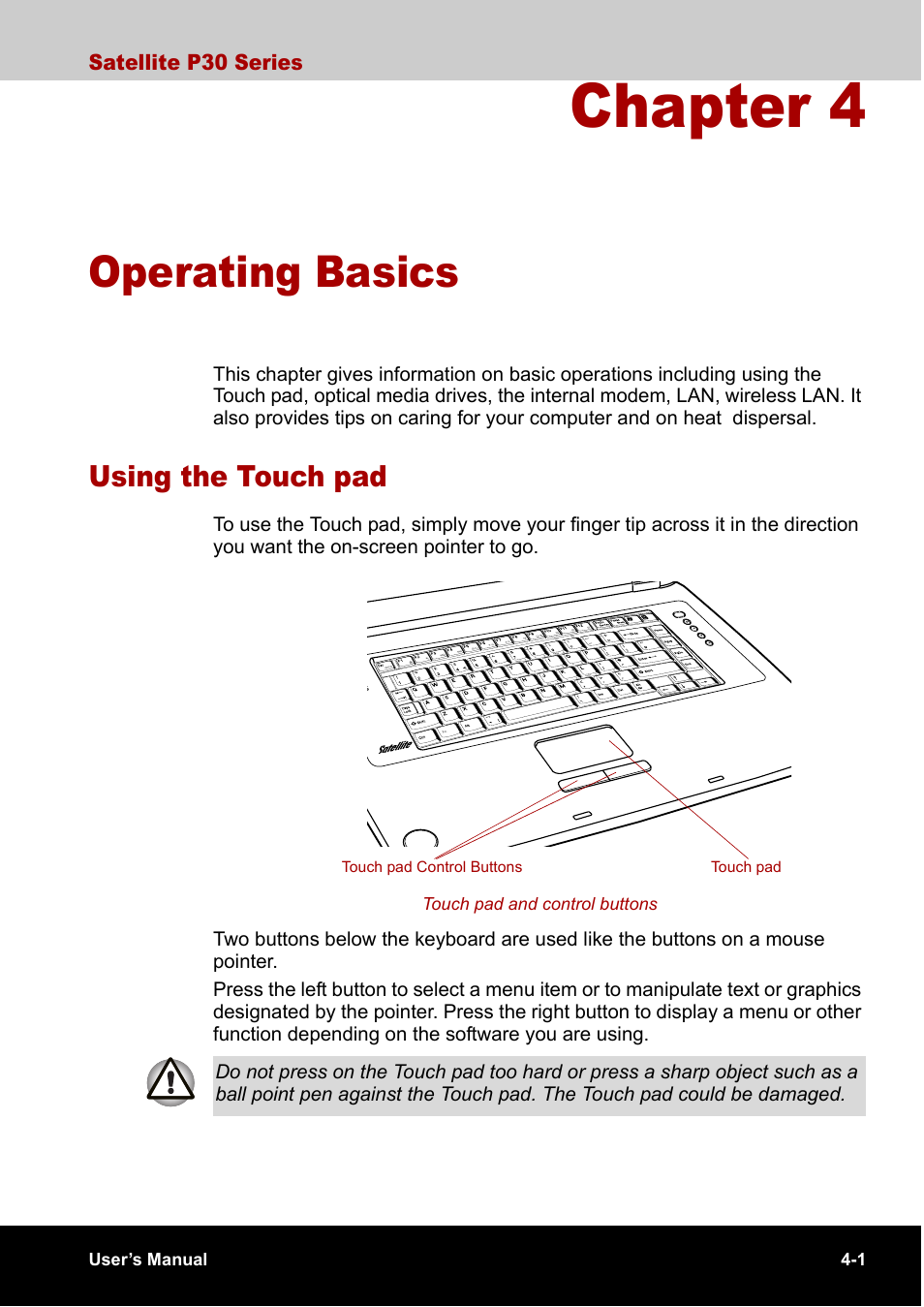 Chapter 4 operating basics, Using the touch pad, Chapter 4 | Operating basics, Using the touch pad -1, Chapter 4, operating basics , incl, In chapter 4, operating basics, To chapter 4, operating basics, Use button. refer to chapter 4, Operating basics fo | Toshiba Satellite P30 User Manual | Page 68 / 165