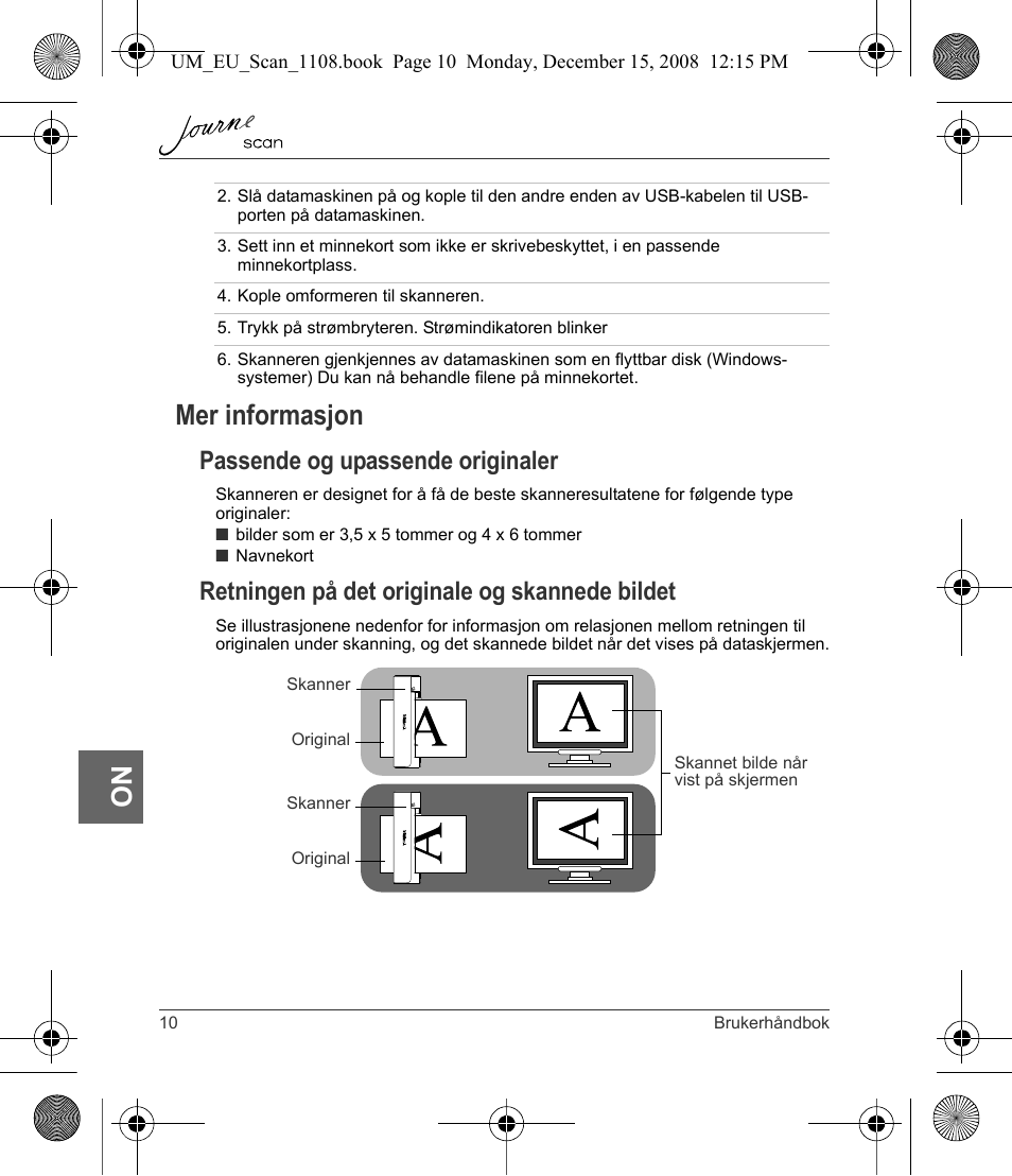 Mer informasjon, No mer informasjon, Passende og upassende originaler | Retningen på det originale og skannede bildet | Toshiba JournE Scan User Manual | Page 154 / 198