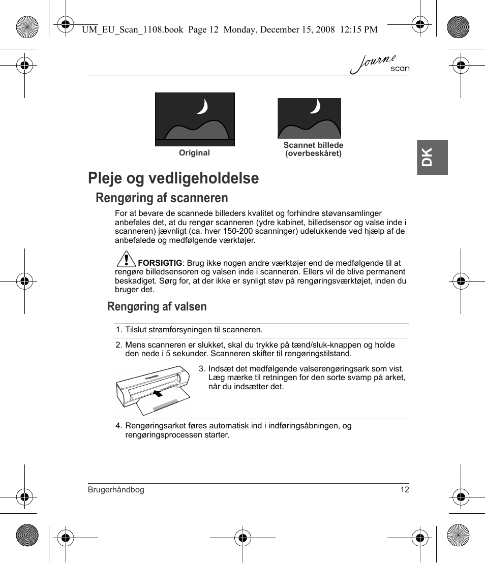 Pleje og vedligeholdelse, Rengøring af scanneren, Rengøring af valsen | Toshiba JournE Scan User Manual | Page 49 / 198