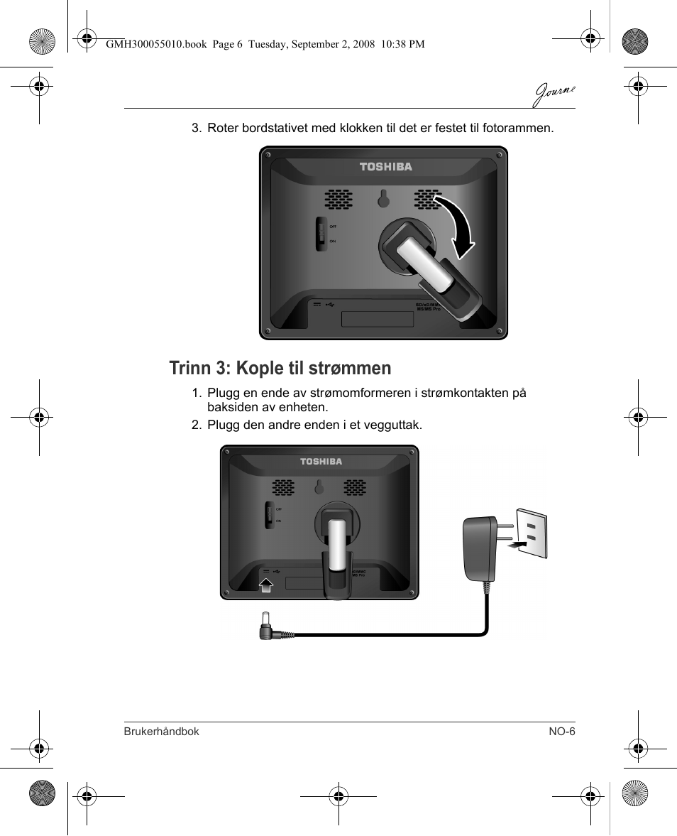 Trinn 3: kople til strømmen | Toshiba JournE F800-F801 User Manual | Page 135 / 178