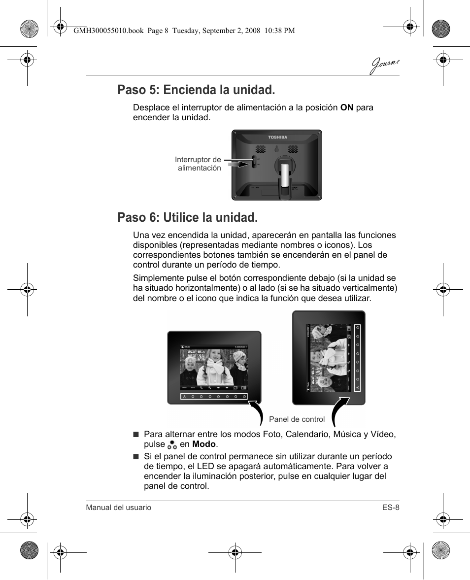 Paso 5: encienda la unidad, Paso 6: utilice la unidad | Toshiba JournE F800-F801 User Manual | Page 57 / 178