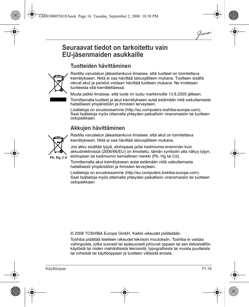 Tuotteiden hävittäminen, Akkujen hävittäminen | Toshiba JournE F800-F801 User Manual | Page 81 / 178