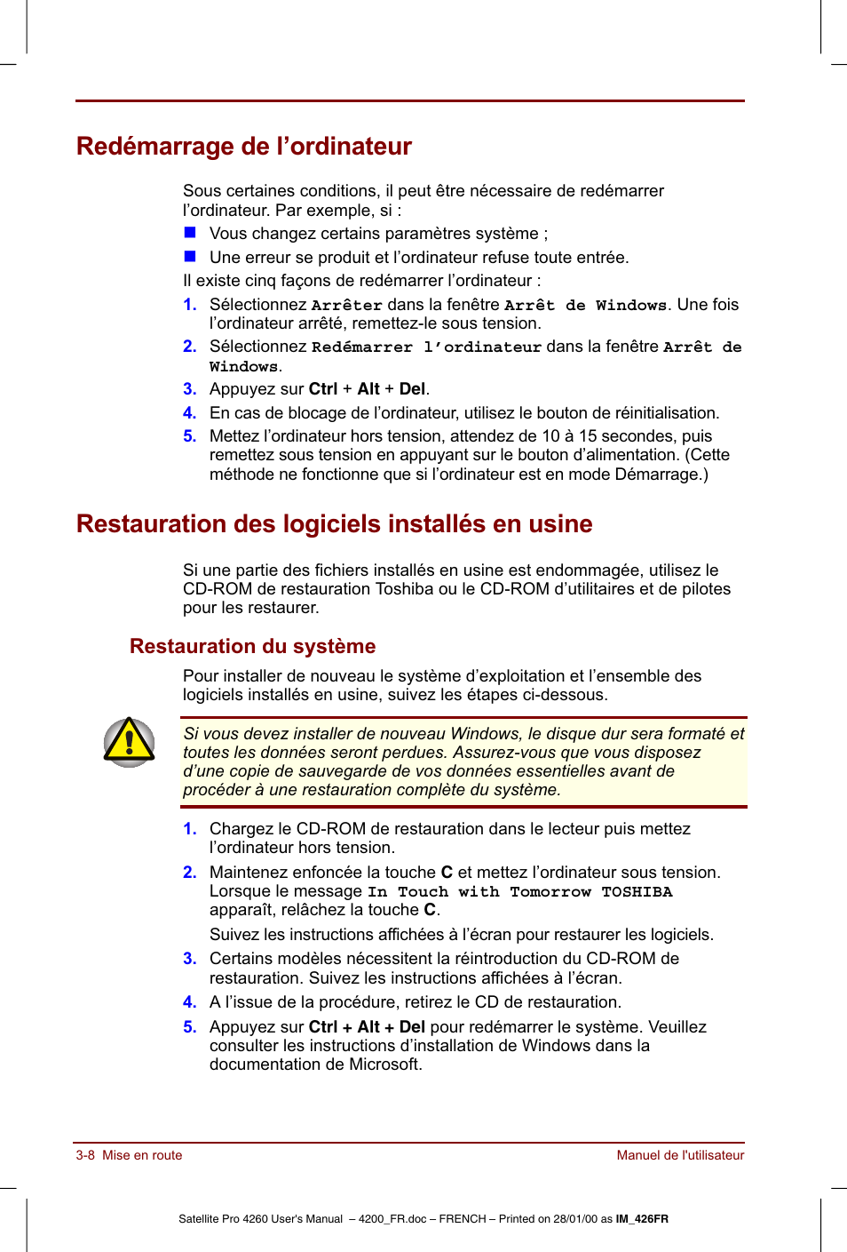 Redémarrage de l’ordinateur, Restauration des logiciels installés en usine | Toshiba Satellite Pro 4220 User Manual | Page 56 / 238