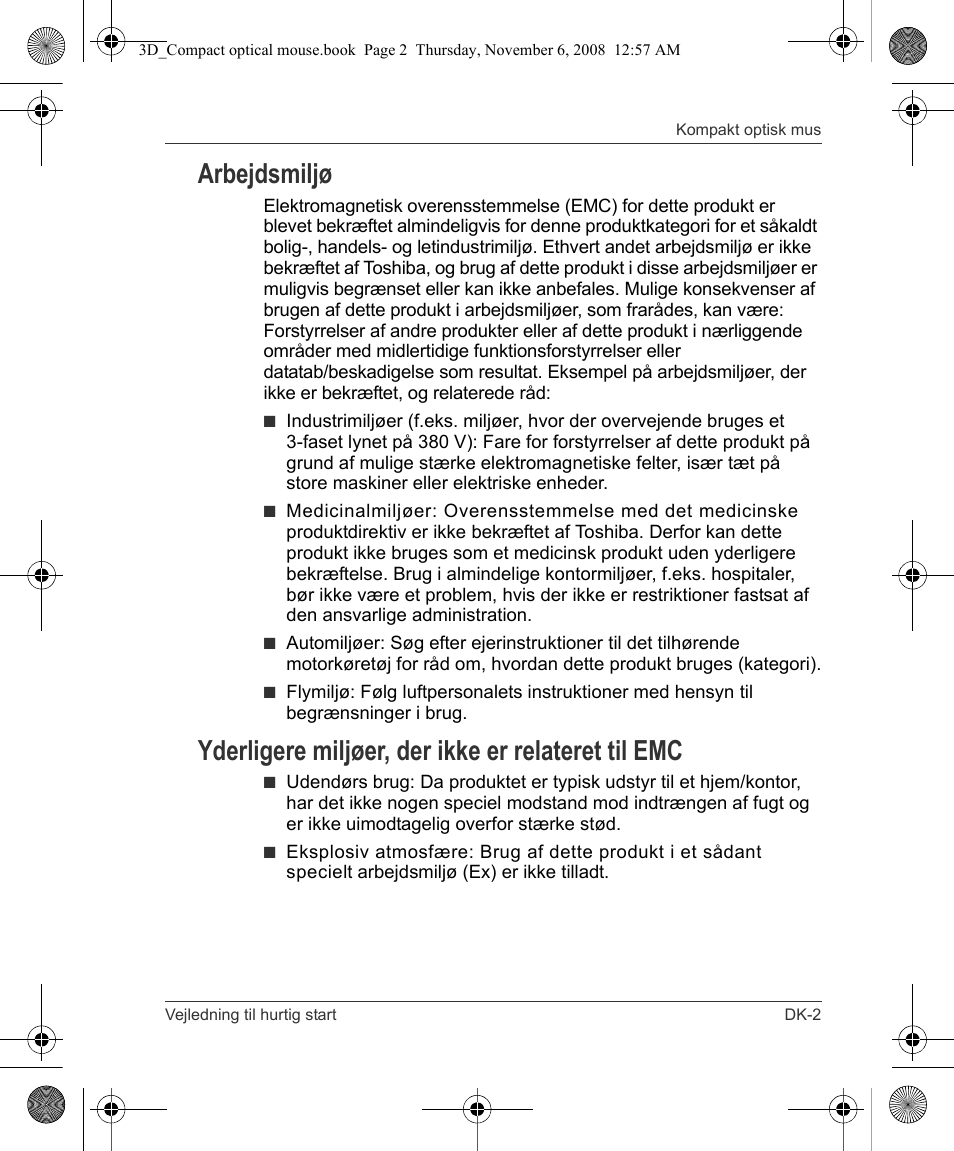 Arbejdsmiljø, Yderligere miljøer, der ikke er relateret til emc | Toshiba Compact Optical Mouse User Manual | Page 15 / 68