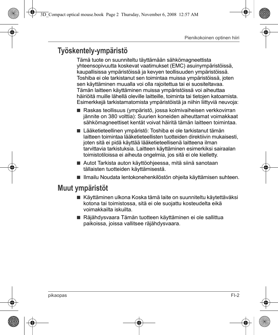 Työskentely-ympäristö, Muut ympäristöt | Toshiba Compact Optical Mouse User Manual | Page 27 / 68