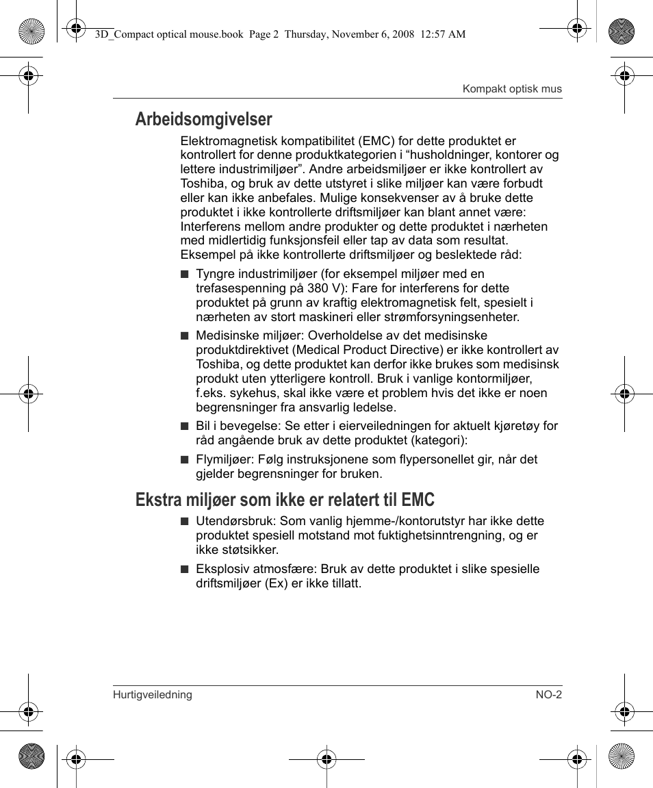 Arbeidsomgivelser, Ekstra miljøer som ikke er relatert til emc | Toshiba Compact Optical Mouse User Manual | Page 51 / 68