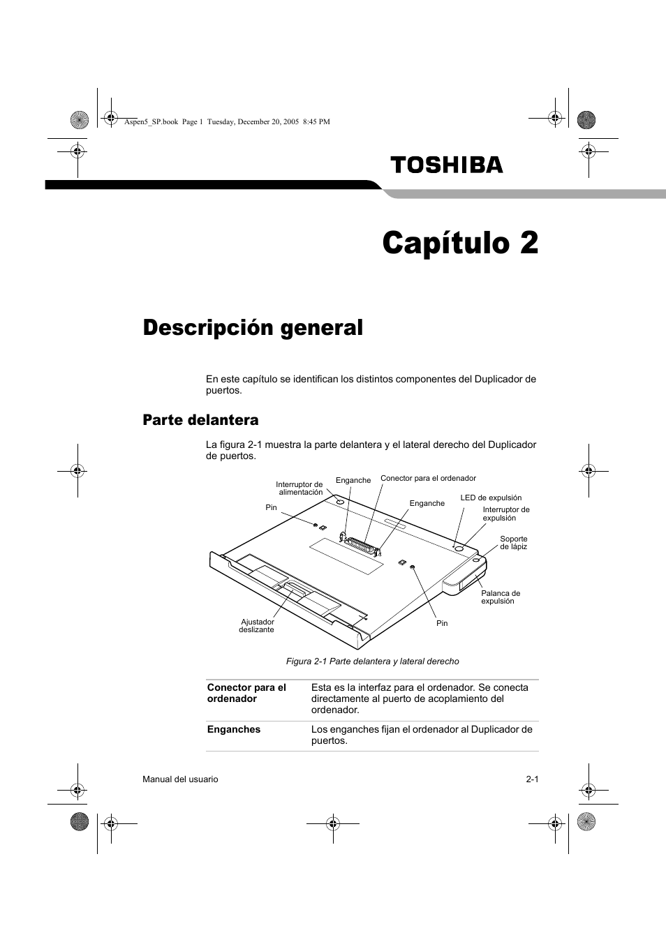 Capítulo 2, Descripción general, Parte delantera | Toshiba Express Port Replicator User Manual | Page 133 / 280