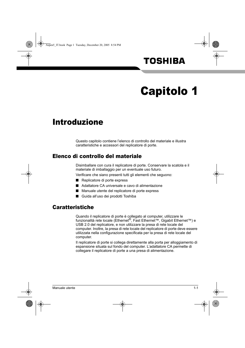 Capitolo 1, Introduzione, Elenco di controllo del materiale | Caratteristiche | Toshiba Express Port Replicator User Manual | Page 169 / 280
