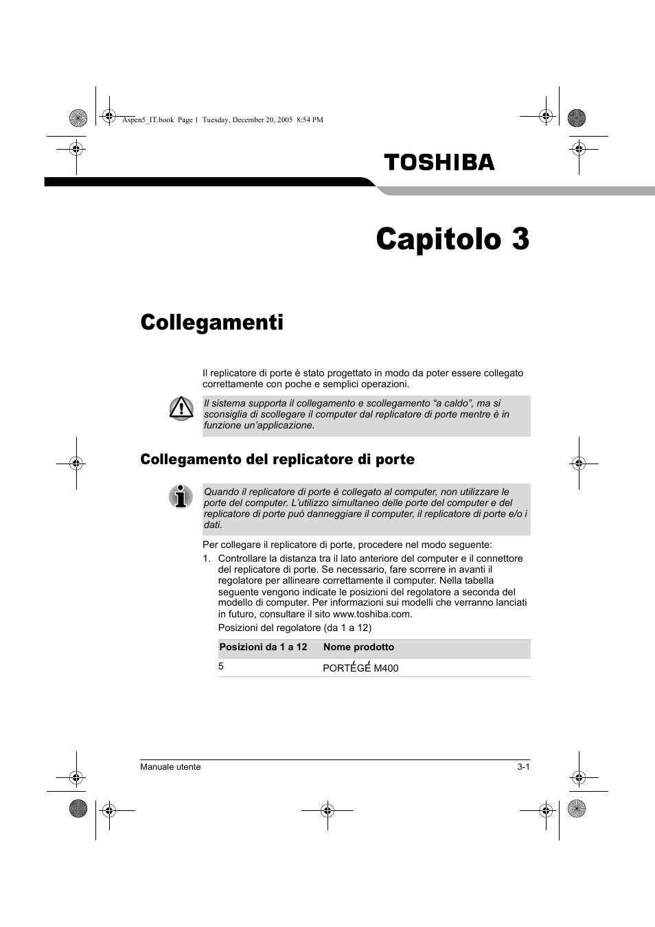 Capitolo 3, Collegamenti, Collegamento del replicatore di porte | Toshiba Express Port Replicator User Manual | Page 179 / 280