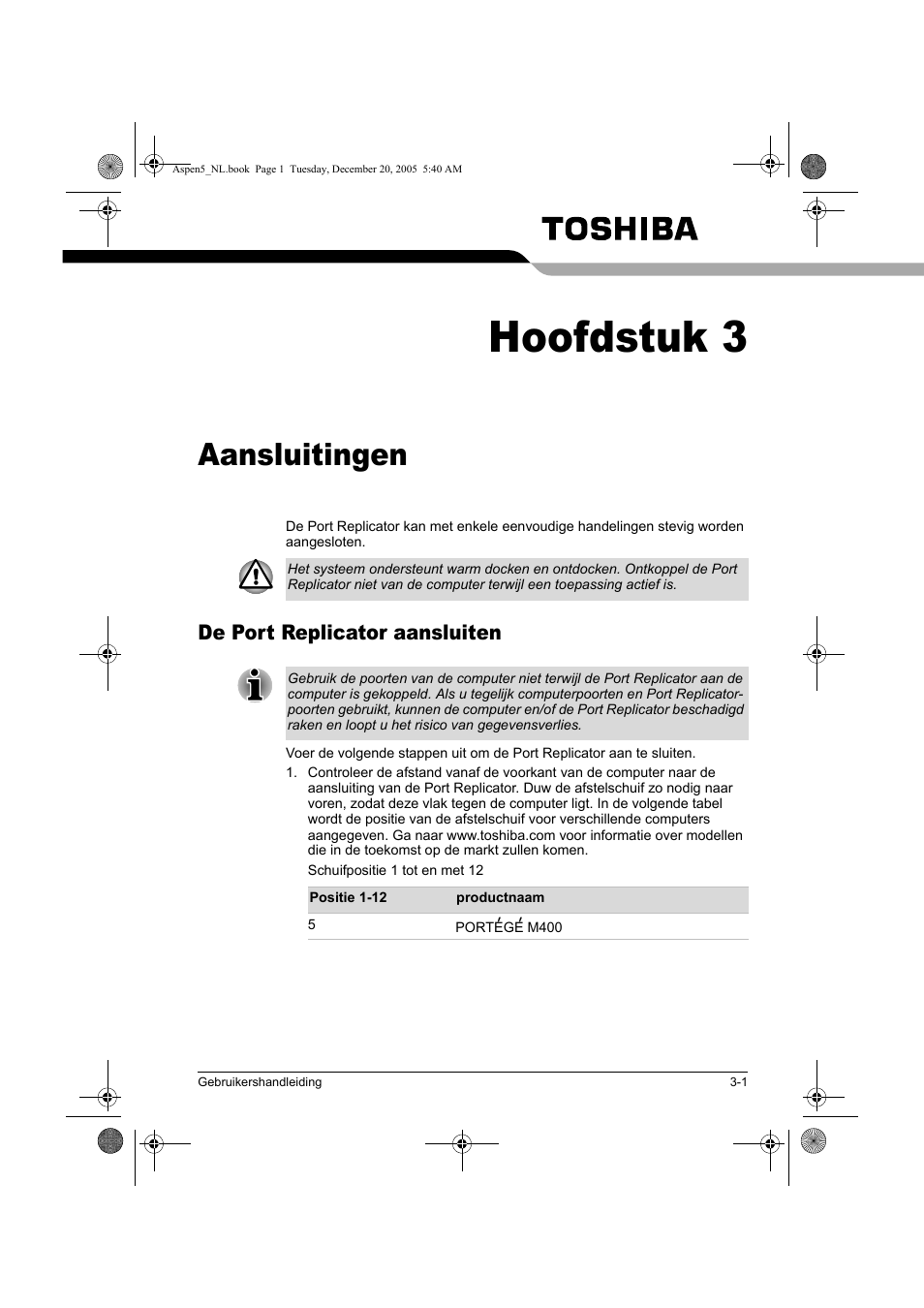 Hoofdstuk 3, Aansluitingen, De port replicator aansluiten | Toshiba Express Port Replicator User Manual | Page 219 / 280
