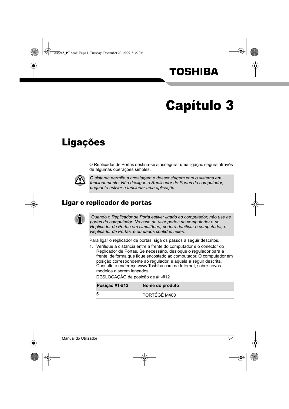 Capítulo 3, Ligações, Ligar o replicador de portas | Toshiba Express Port Replicator User Manual | Page 259 / 280