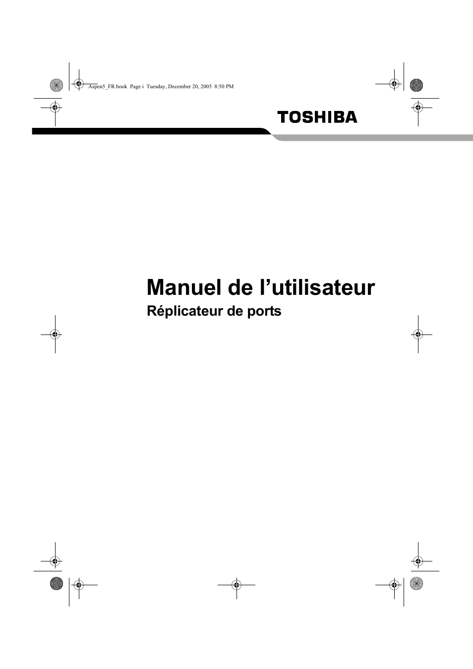 Manuel de l’utilisateur | Toshiba Express Port Replicator User Manual | Page 41 / 280