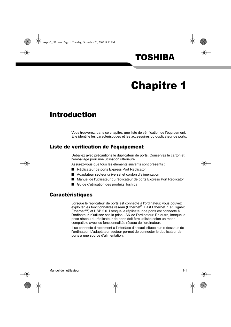 Chapitre 1, Introduction, Liste de vérification de l’équipement | Caractéristiques | Toshiba Express Port Replicator User Manual | Page 49 / 280