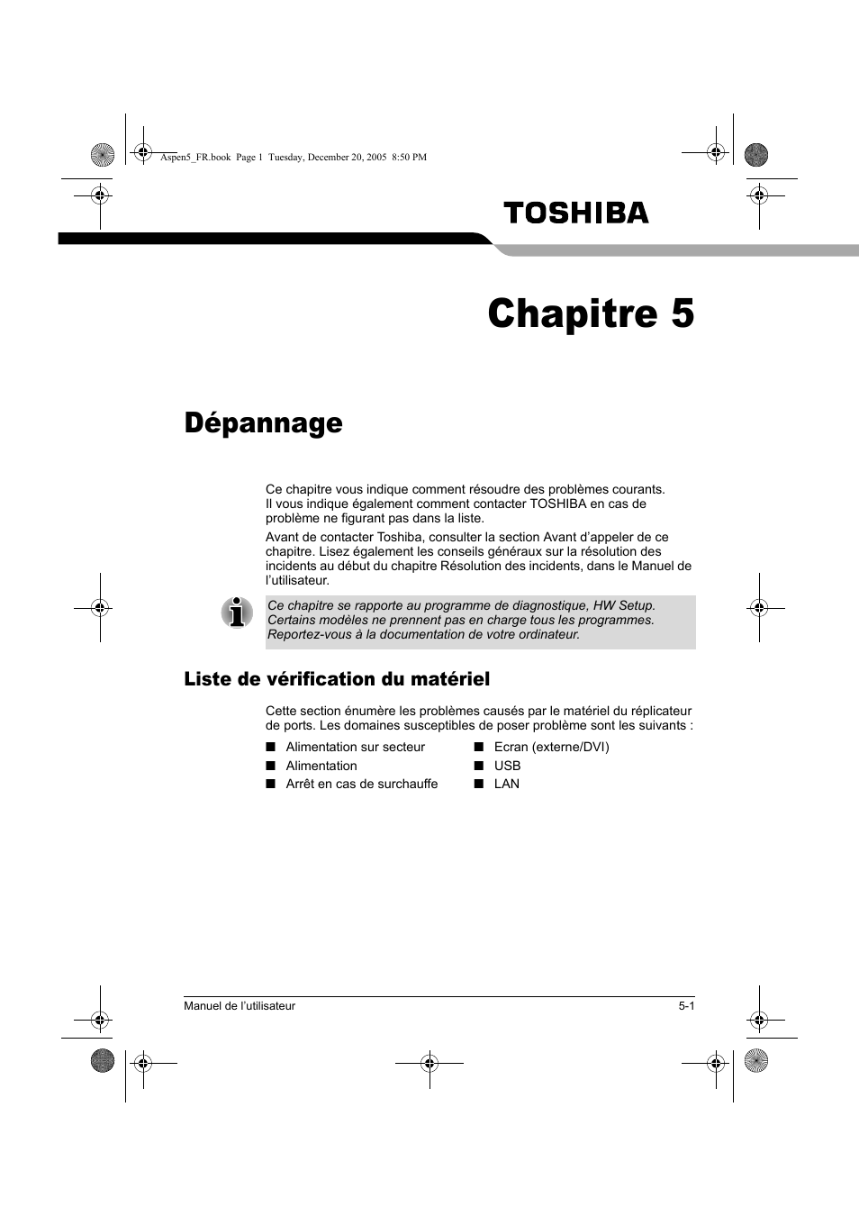 Chapitre 5, Dépannage, Liste de vérification du matériel | Toshiba Express Port Replicator User Manual | Page 69 / 280