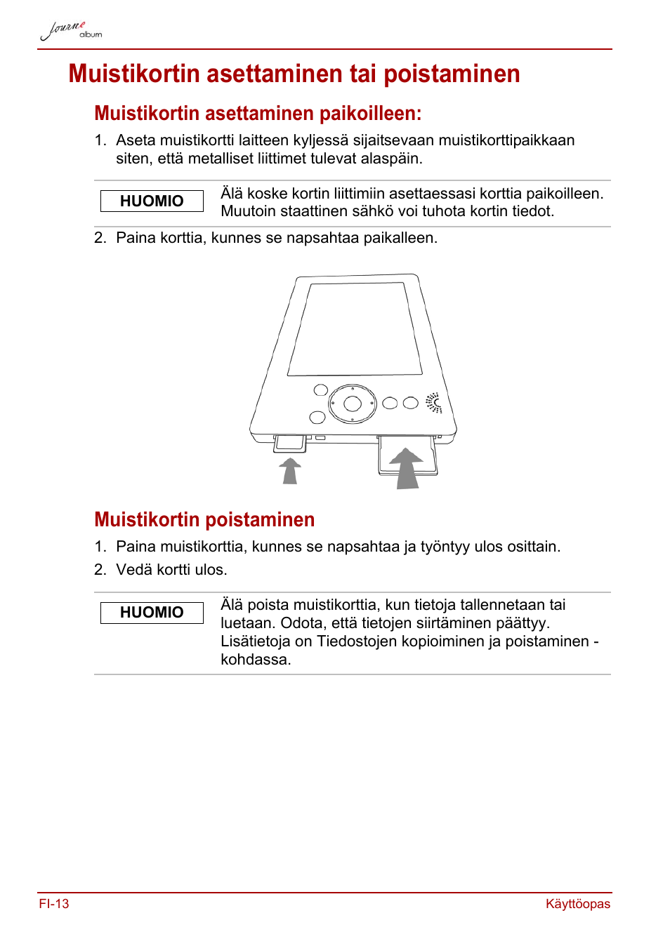 Muistikortin asettaminen tai poistaminen, Muistikortin asettaminen paikoilleen, Muistikortin poistaminen | Toshiba JournE album User Manual | Page 142 / 354