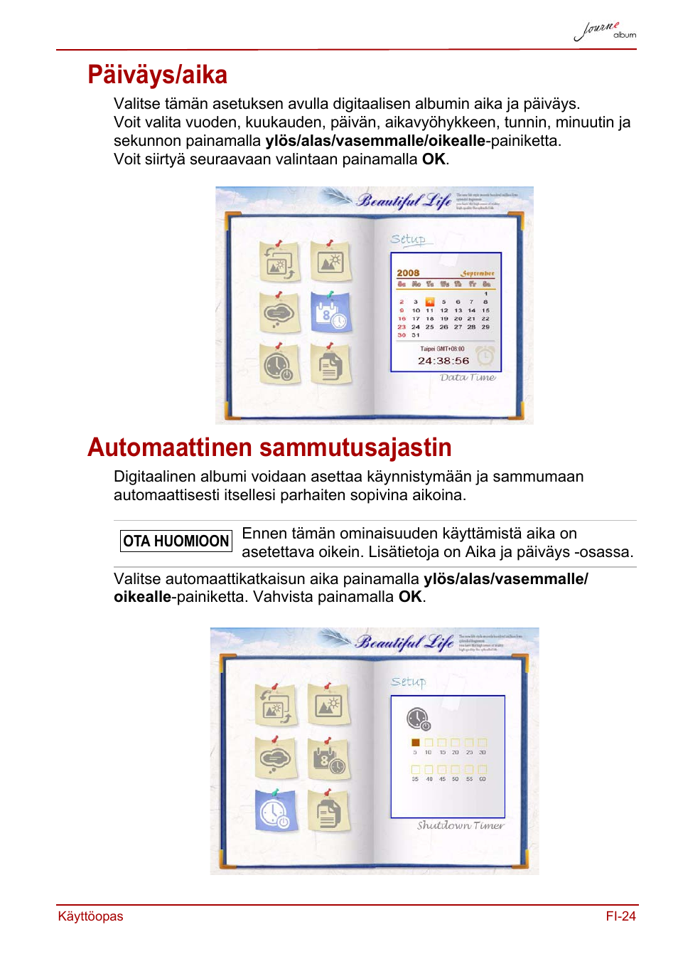 Päiväys/aika, Automaattinen sammutusajastin, Päiväys/aika automaattinen sammutusajastin | Toshiba JournE album User Manual | Page 153 / 354