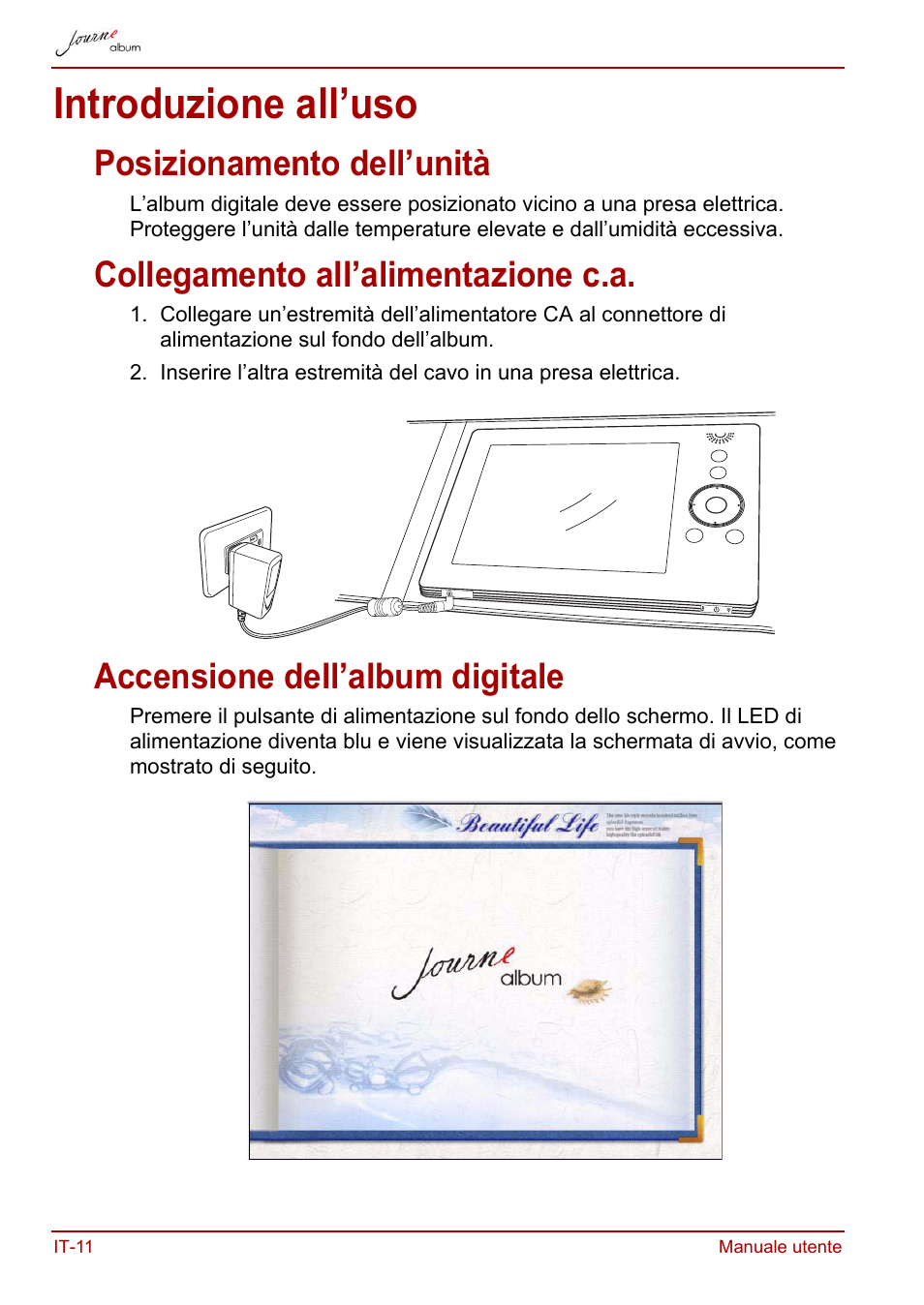 Introduzione all’uso, Posizionamento dell’unità, Collegamento all’alimentazione c.a | Accensione dell’album digitale | Toshiba JournE album User Manual | Page 204 / 354