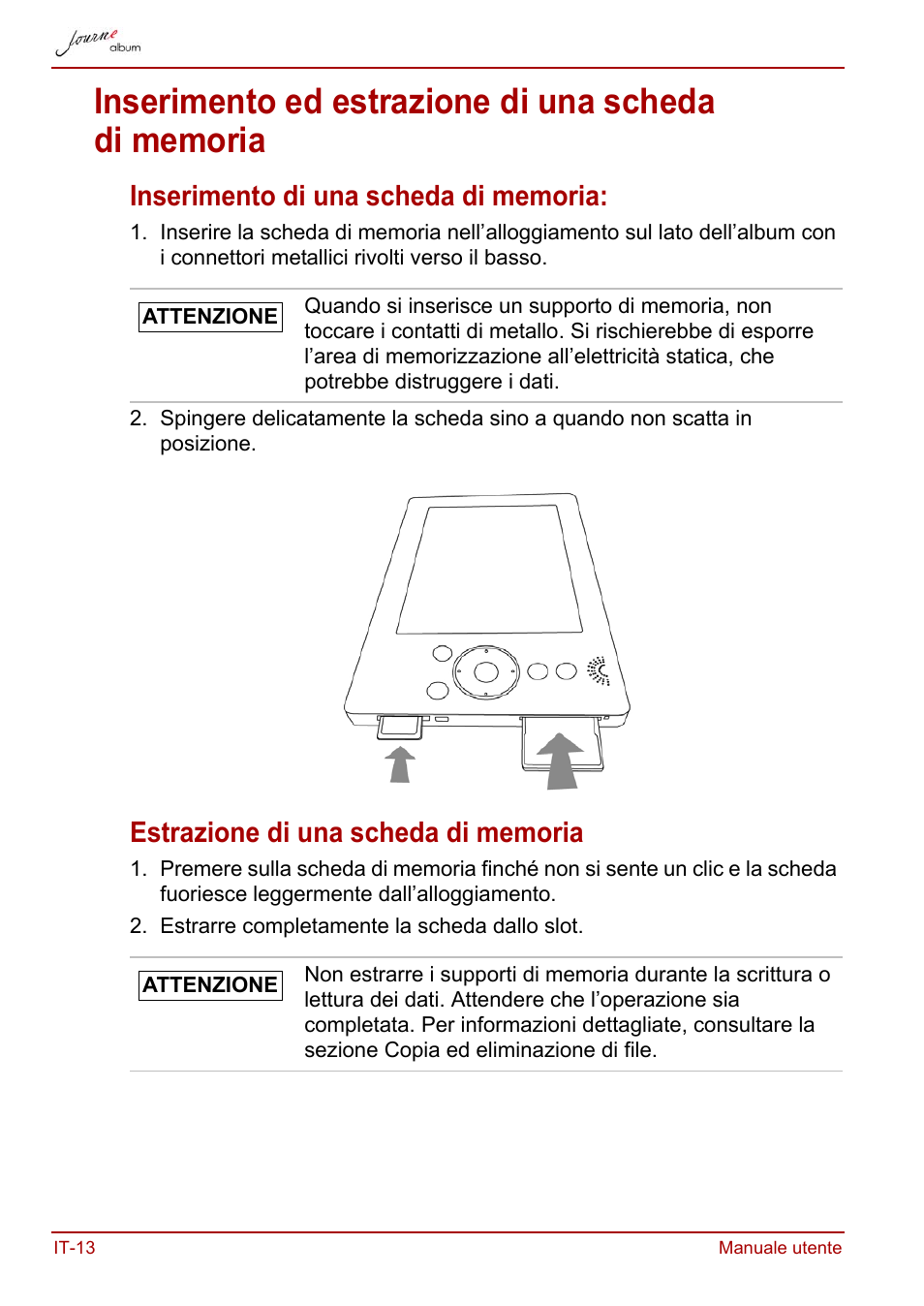 Inserimento ed estrazione di una scheda di memoria, Inserimento di una scheda di memoria, Estrazione di una scheda di memoria | Toshiba JournE album User Manual | Page 206 / 354