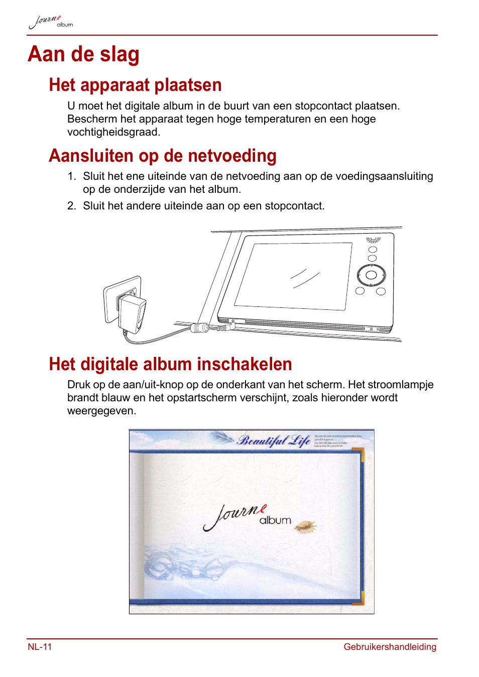 Aan de slag, Het apparaat plaatsen, Aansluiten op de netvoeding | Het digitale album inschakelen | Toshiba JournE album User Manual | Page 236 / 354