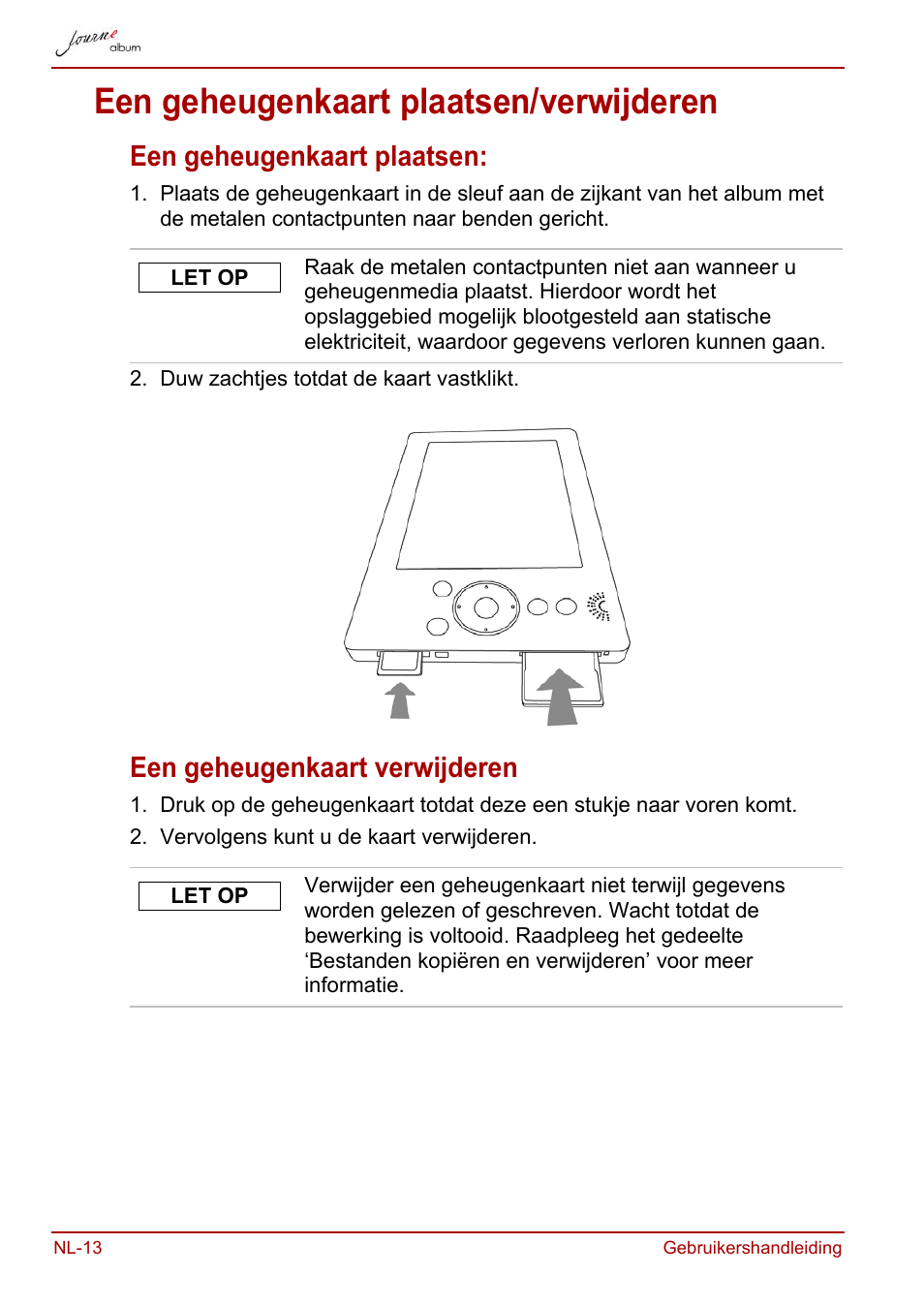 Een geheugenkaart plaatsen/verwijderen, Een geheugenkaart plaatsen, Een geheugenkaart verwijderen | Toshiba JournE album User Manual | Page 238 / 354