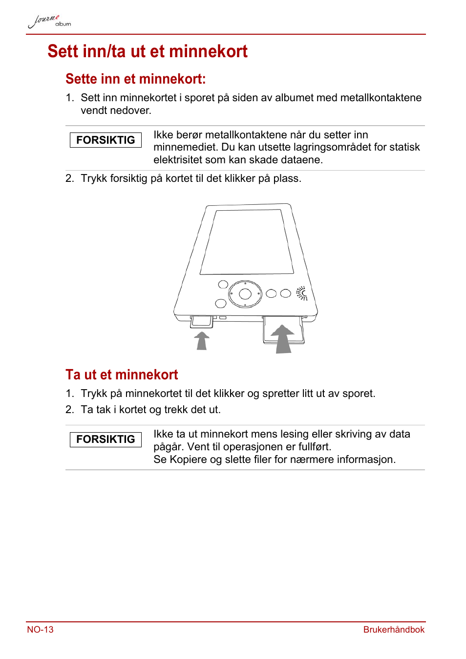 Sett inn/ta ut et minnekort, Sette inn et minnekort, Ta ut et minnekort | Sette inn et minnekort: ta ut et minnekort | Toshiba JournE album User Manual | Page 270 / 354