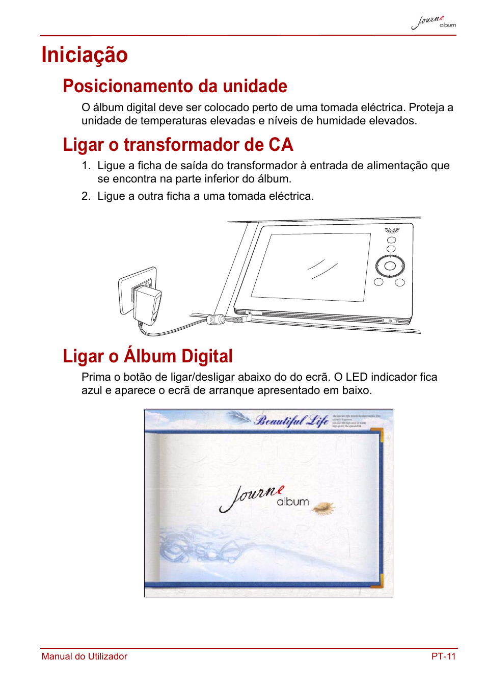 Iniciação, Posicionamento da unidade, Ligar o transformador de ca | Ligar o álbum digital | Toshiba JournE album User Manual | Page 299 / 354