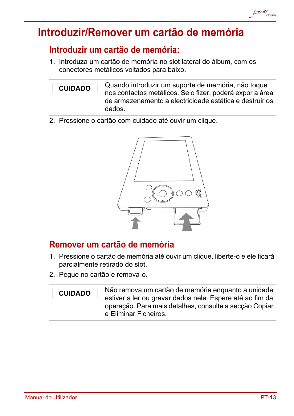 Introduzir/remover um cartão de memória, Introduzir um cartão de memória, Remover um cartão de memória | Toshiba JournE album User Manual | Page 301 / 354