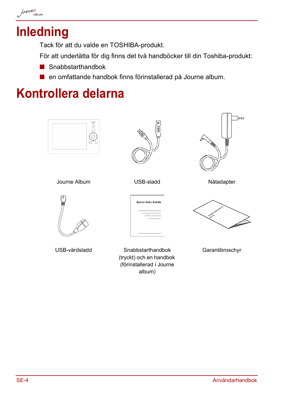 Inledning, Kontrollera delarna, Inledning kontrollera delarna | Toshiba JournE album User Manual | Page 324 / 354