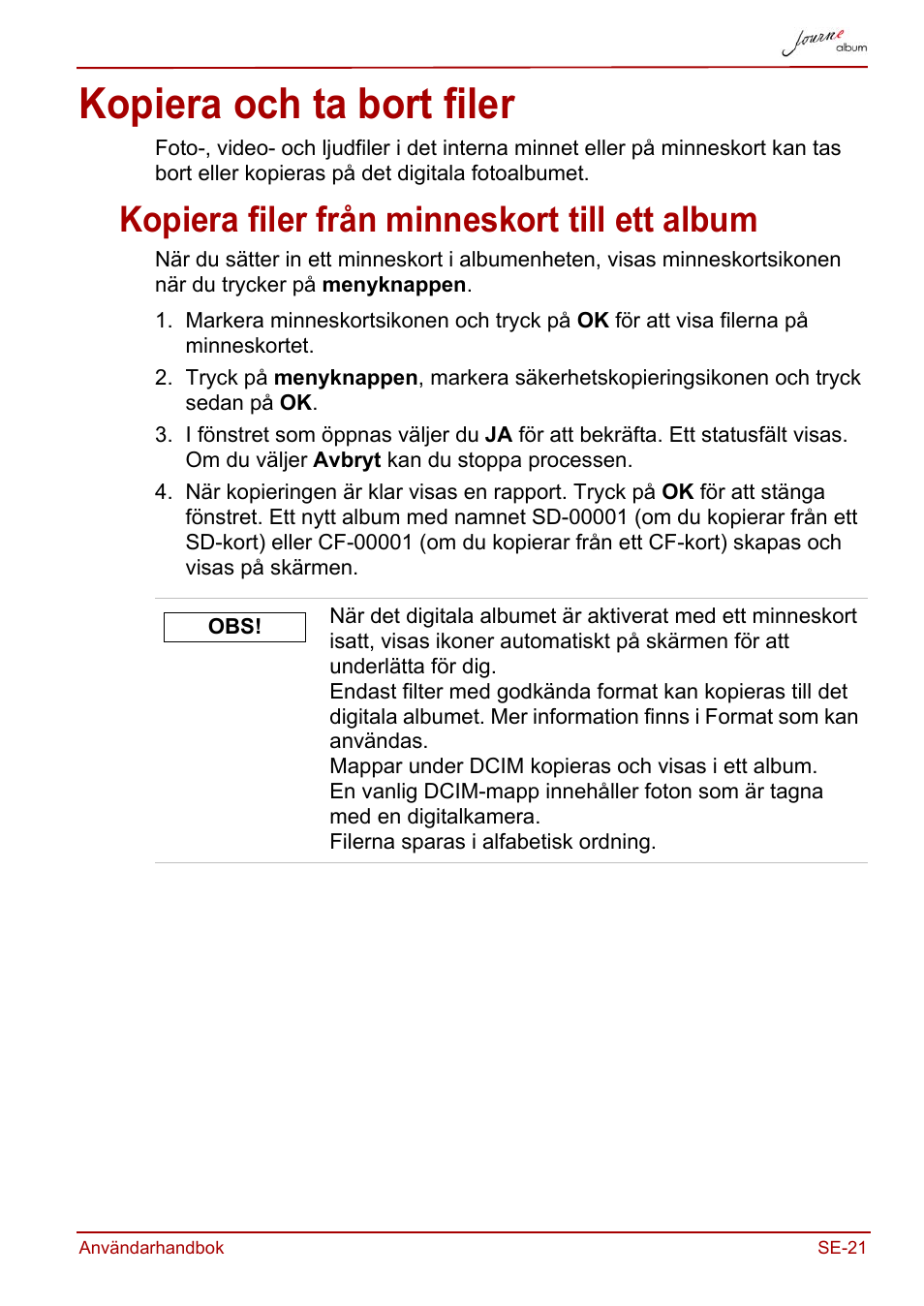 Kopiera och ta bort filer, Kopiera filer från minneskort till ett album | Toshiba JournE album User Manual | Page 341 / 354