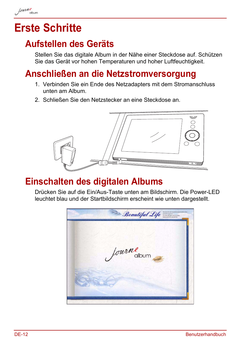 Erste schritte, Aufstellen des geräts, Anschließen an die netzstromversorgung | Einschalten des digitalen albums | Toshiba JournE album User Manual | Page 44 / 354