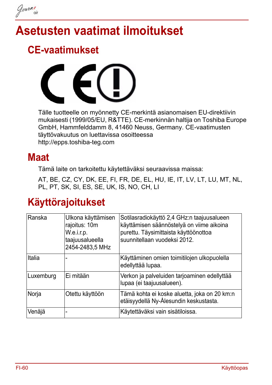 Asetusten vaatimat ilmoitukset, Ce-vaatimukset, Maat | Käyttörajoitukset, Ce-vaatimukset maat käyttörajoitukset | Toshiba JournE Air800-801 User Manual | Page 318 / 706