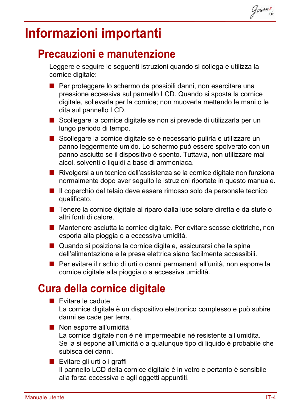 Informazioni importanti, Precauzioni e manutenzione, Cura della cornice digitale | Toshiba JournE Air800-801 User Manual | Page 389 / 706