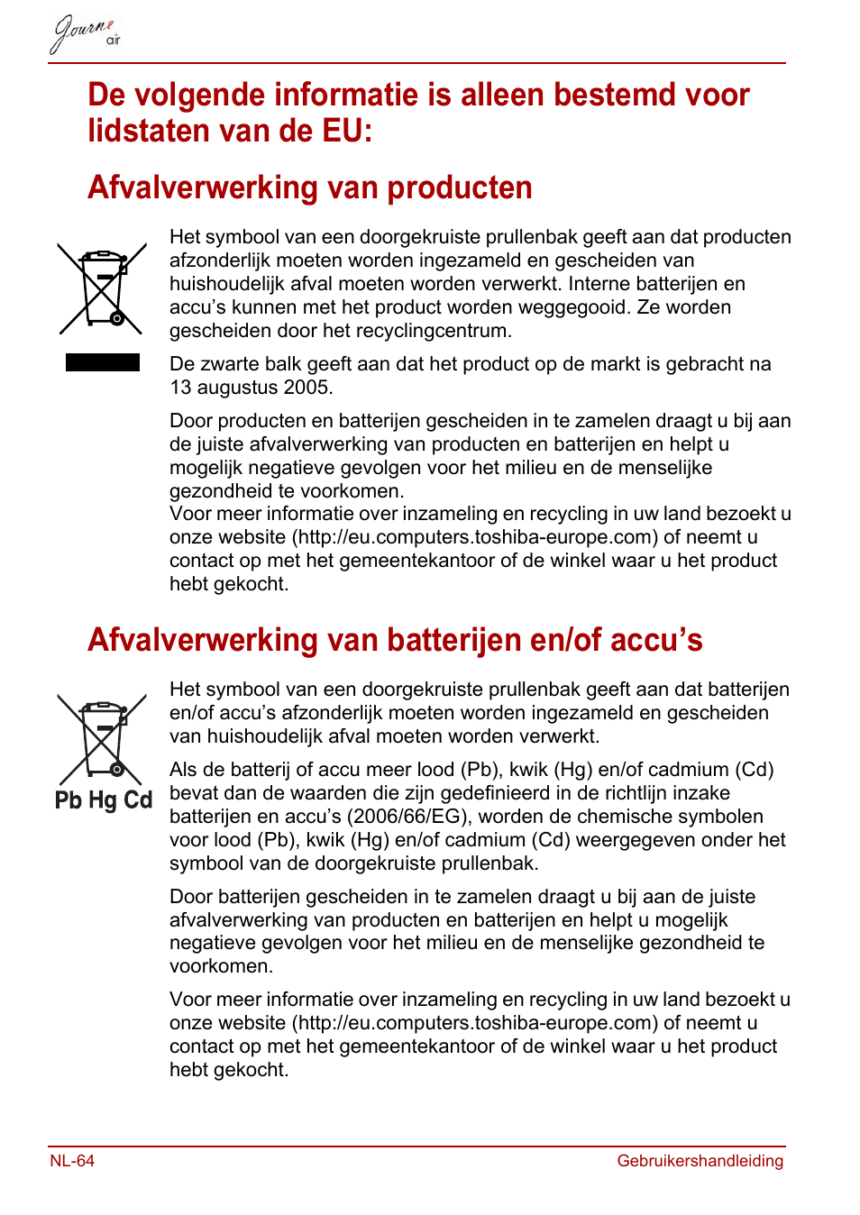 Afvalverwerking van producten, Afvalverwerking van batterijen en/of accu’s | Toshiba JournE Air800-801 User Manual | Page 514 / 706