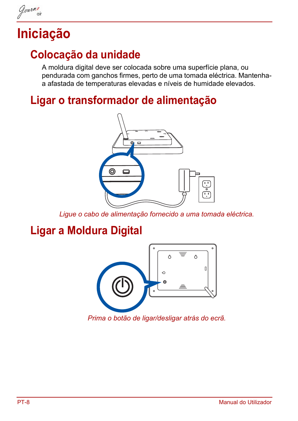 Iniciação, Colocação da unidade, Ligar o transformador de alimentação | Ligar a moldura digital | Toshiba JournE Air800-801 User Manual | Page 586 / 706